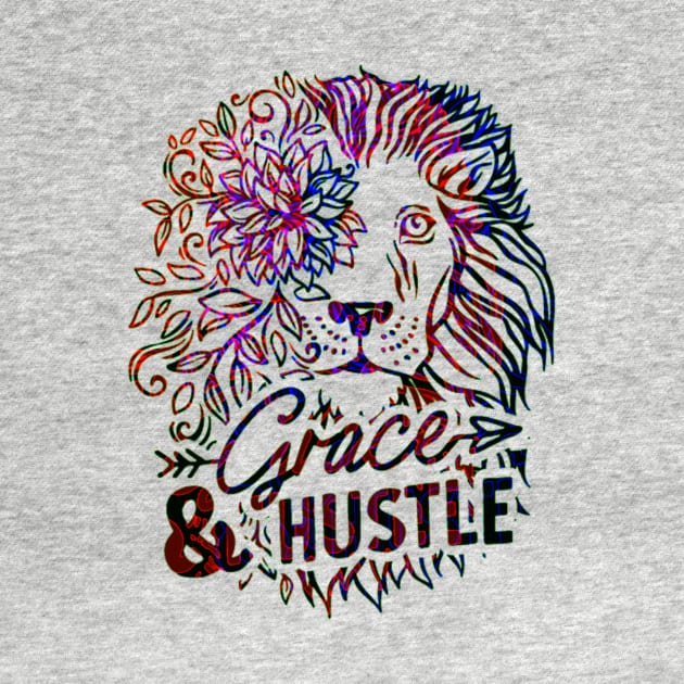 Grace & Hustle (both needed to succeed) by PersianFMts